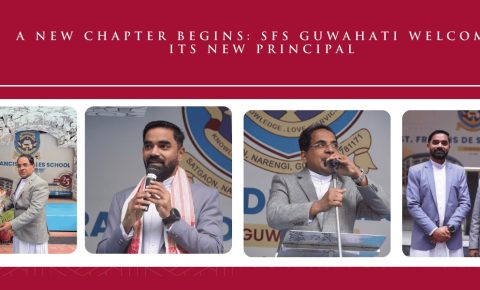 A-new-chapter-begins-sfs-guwahati-welcomes-its-new-principal